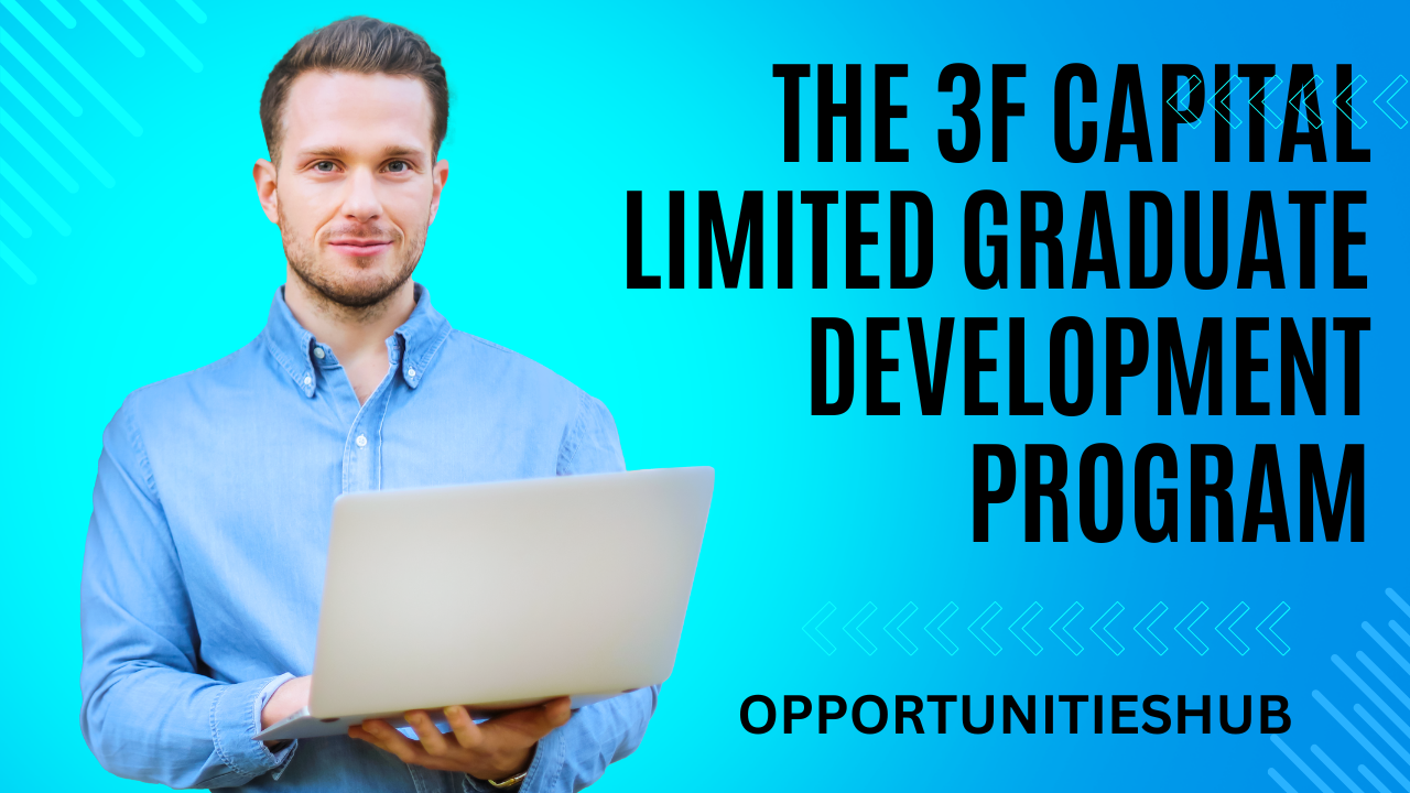 The 3f Capital Limited Graduate Development Program