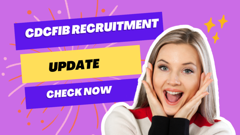 CDCFIB Recruitment Update