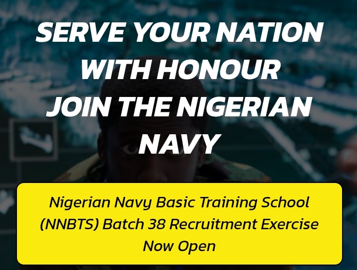 Nigerian Navy Open Recruitment For Batch 38 Basic Training School