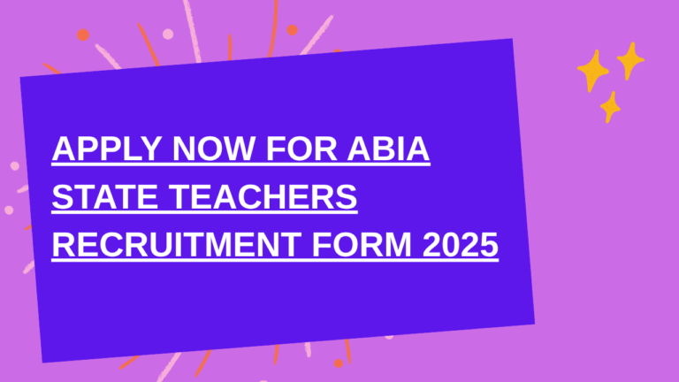 Abia State Teachers Recruitment Form 2025